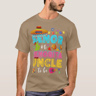 Camiseta Senor Or Senorita Uncle To Be Gender Reveal Cinco 
