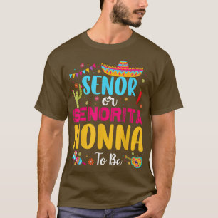 Camiseta Senor Ou Senorita Nonna Para Ser Meia-Fiesta Gêner