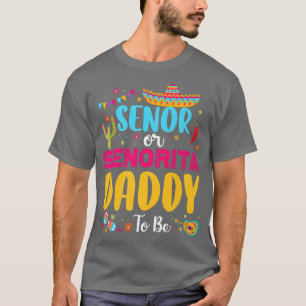 Camiseta Senor Ou Senorita Pai De Ser Meia-Fiesta Gênero