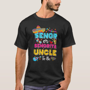 Camiseta Senor Ou Tio Senorita Para Ser Gênero Revelem Cinc