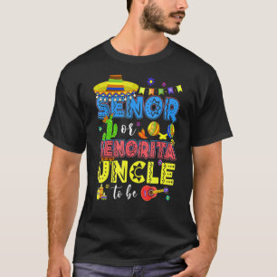 Camiseta Senor Ou Tio Senorita Para Ser Gênero Revelem Cinc