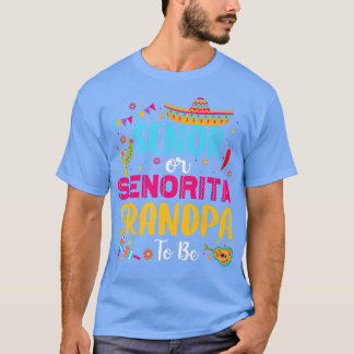 Camiseta Senor Ou Vovô Senorita Para Ser Meican Fiesta Gend