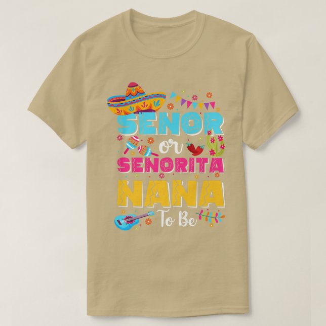 Camiseta Senora Ou Senorita Nana Para Ser Gênero Revelem Ci (Frente do Design)
