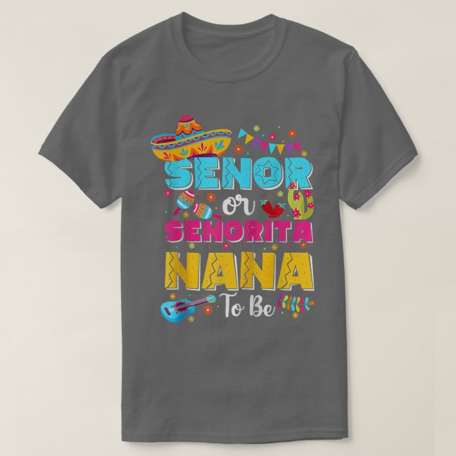 Camiseta Senora Ou Senorita Nana Para Ser Gênero Revelem Ci (Frente do Design)