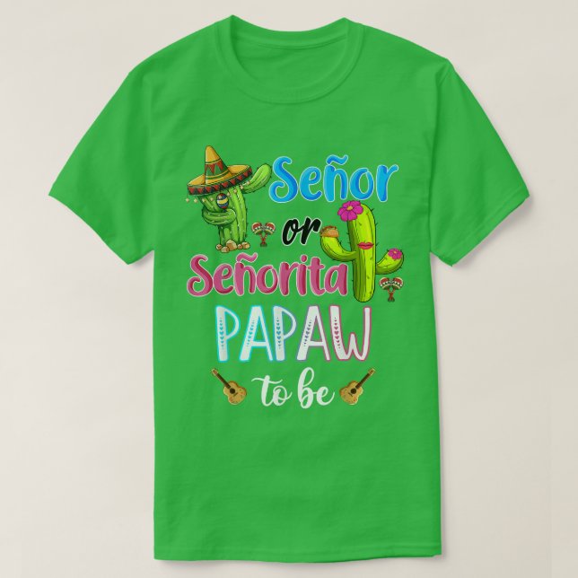 Camiseta Senora Ou Senorita Papaw Para Ser Sexo Revela Cinc (Frente do Design)