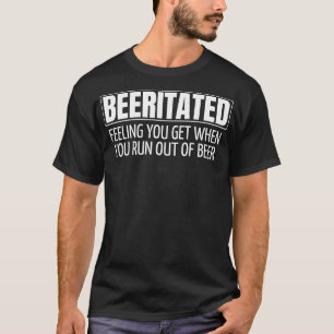CAMISETA SENSAÇÃO BEERITADA QUE VOCÊ SENTE QUANDO VOCÊ CORR