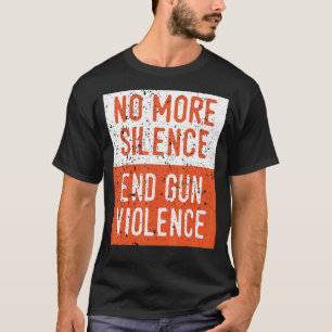 Camiseta Sensibilização Anti-Armas Não Mais Silêncio Acabar