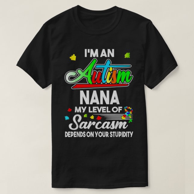 Camiseta Sensibilização Autismo Ix27m An Autism Nana (Frente do Design)