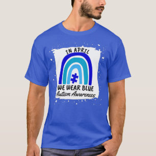 Camiseta Sensibilização Autista Em Abril Nós Vestimos Azul