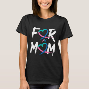 Camiseta Sensibilização Do cancer Para A Minha Mãe
