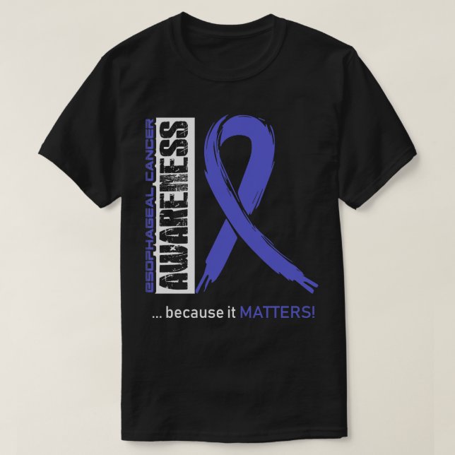 Camiseta Sensibilização Esofágica Para O Cancer Porque É Im (Frente do Design)