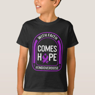 Camiseta Sensibilização Para A Sobredosagem Com A Fé Vem Es