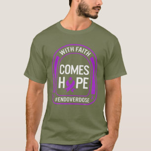 Camiseta Sensibilização Para A Sobredosagem Com A Fé Vem Es