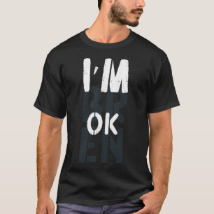 Camiseta Sensibilização por overdose Estou bem Grife quebra