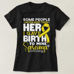 Camiseta Sensibilização Sarcoma Algumas Pessoas Nunca Conse