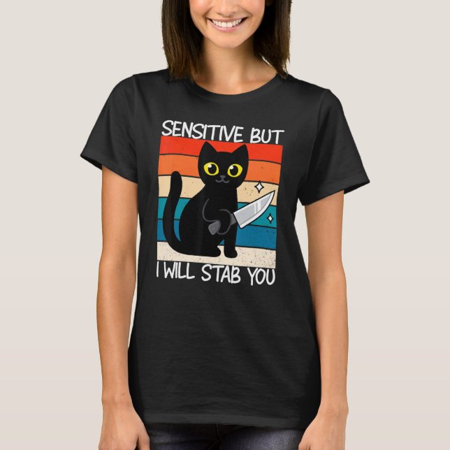 Camiseta Sensível, Mas Vou Te Esfaquear (Frente)