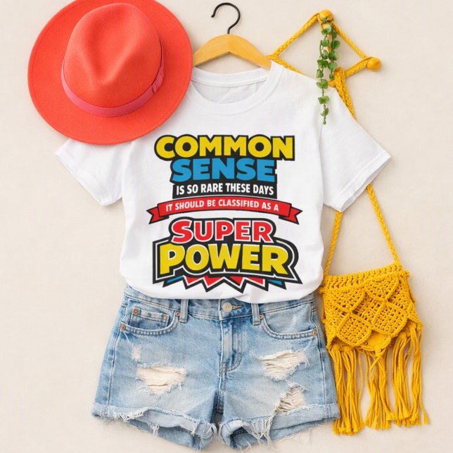 Camiseta Senso Comum É Meu Superpoder Citação Divertida (Criador carregado)