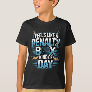 Camiseta Sente como um dia de caixa de penalidade _14