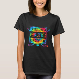Camiseta Sente como um dia de caixa de penalidade engraçado