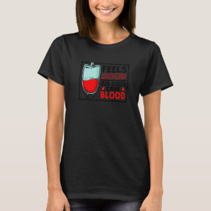 Camiseta Sente-Se Bem Que Deu Uma Flebotomia Sanguínea De S