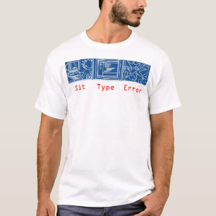 Camiseta Sente-se, datilografe-se, erro
