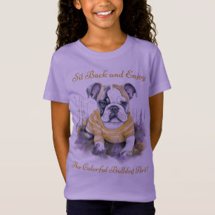 Camiseta Sente-se e aproveite a colorida arte do buldogue!