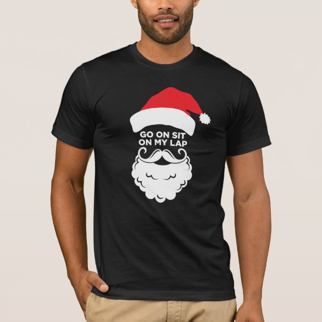 Camiseta Sente-se no meu Papai noel natalino Natal adulto (Frente)