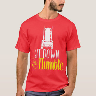Camiseta Sente-se Seja humilde yoga yoga dá presentes yoga