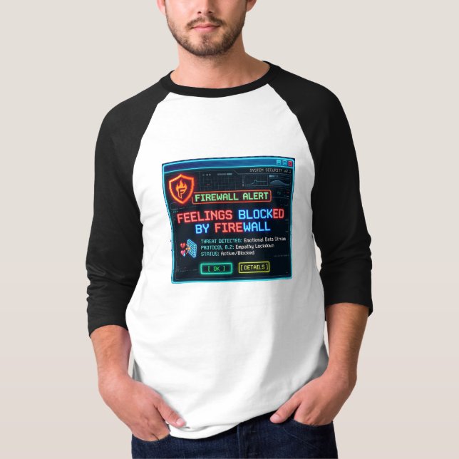 Camiseta Sentimentos Bloqueados Pelo Firewall Engraçado Seg (Frente)