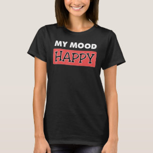 Camiseta Sentimentos Positivos Felizes E emotivos Felizes F
