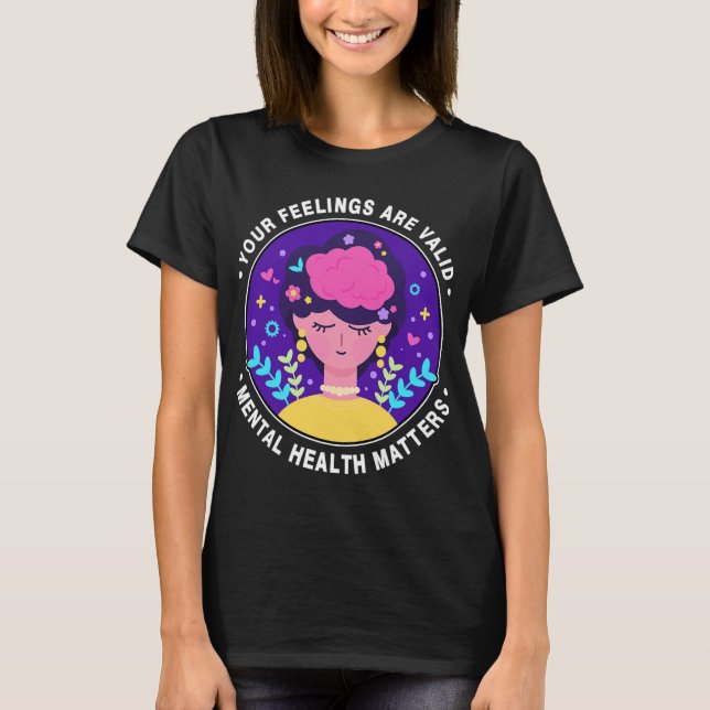 Camiseta Sentimentos São Válidos Mental Saúde Consciência M (Frente)