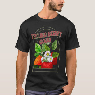 Camiseta Sentindo Berry Good Strawberry Festival Wildflower