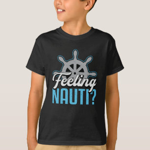 Camiseta Sentindo Nauti Boat Navegando Barco Iate Capitão