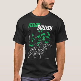 Camiseta Sentindo Otimismo Bolsa de Valores Alta Negociação