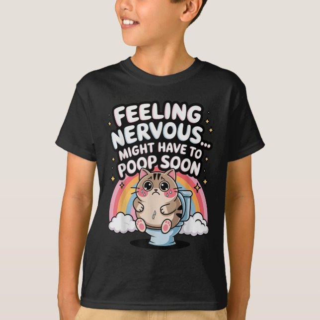 Camiseta Sentir-Se Nervoso Pode Ter Que Caçá-Lo Em Breve En (Frente)