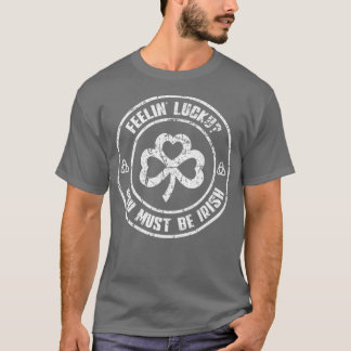 Camiseta Sentir Sorte De Que Deve Ser Uma Vintagem Irlandes