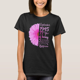 Camiseta September Girl 1945 77 Years Old 77th Birthday