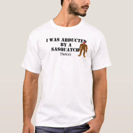 Camiseta Sequestrado por um Sasquatch!