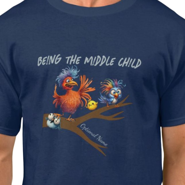 Camiseta Ser a criança do meio (Being the middle child t shirt.  Sibling humor.)