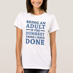 Camiseta Ser Adulto
