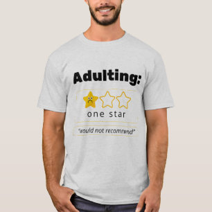 Camiseta Ser Adulto: Não Recomendaria