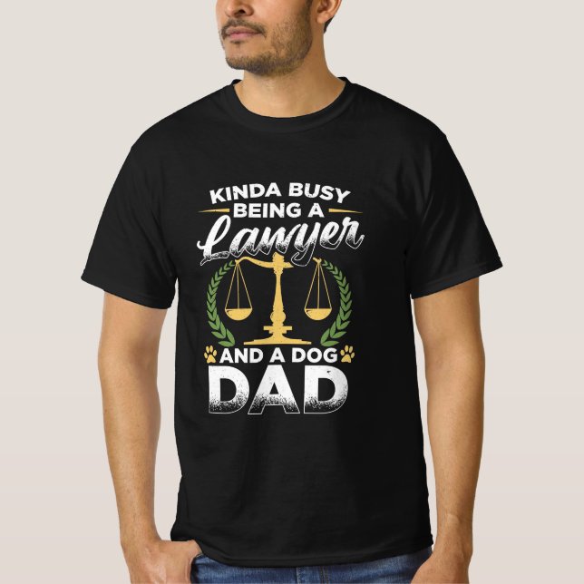 Camiseta Ser Advogado E Pai De Cachorro (Frente)