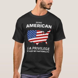 Camiseta Ser Americano É Um Privilégio