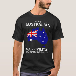 Camiseta Ser Australiano É Um Privilégio