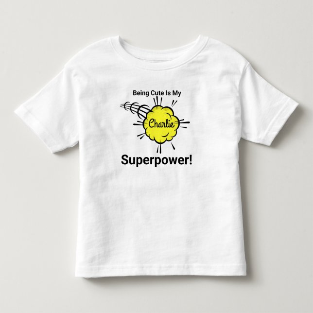 Camiseta Ser bonitinho é meu superpoder! (Frente)