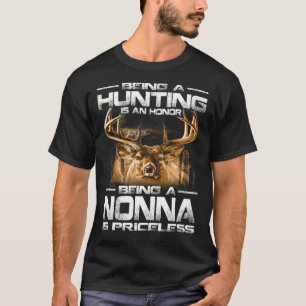 Camiseta Ser Caça É Uma Honra Ser Uma NONNA É Preço
