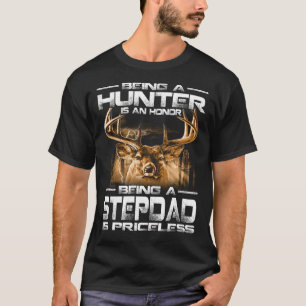 Camiseta Ser caçador é uma honra ser um STEPDAD é caro