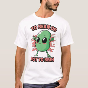 Camiseta Ser feijão ou não ser feijão