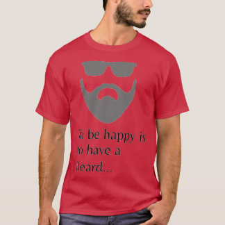Camiseta Ser feliz é ter uma barba 1