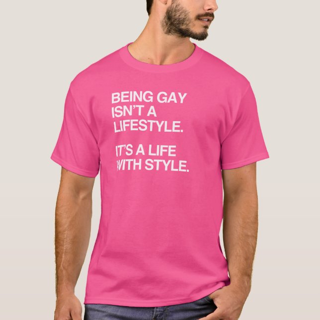 CAMISETA SER GAY NÃO É UM ESTILO DE VIDA (Frente)